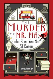 The Murder of Mr. Ma (A Dee and Lao Mystery)