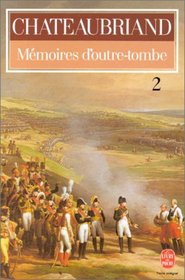 Memoires d'Outre-Tombe: 2 (French Edition)