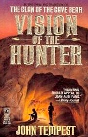 A Vision of the Hunter: A Novel