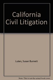 California Civil Litigation (Study Guide)