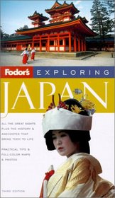 Fodor's Exploring Japan, 3rd Edition (Exploring Guides)