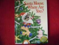 Santa Mouse, Where are You?