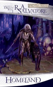 The Dark Elf Trilogy: Homeland, Exile, Sojourn: Forgotten Realms