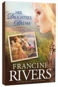 Her Daughter's Dream (Marta's Legacy, Bk 2)