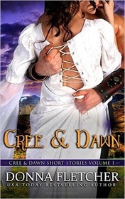 Cree & Dawn: Cree & Dawn Short Stories Volume 1