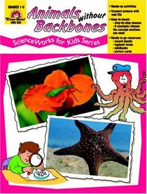 Animals Without Backbones : Grades 1-3 (Animals Without Backbones)