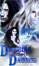 Daughter of Darkness (Daughter of Darkness, Bk 1)