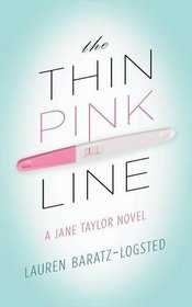 The Thin Pink Line: A Jane Taylor Novel
