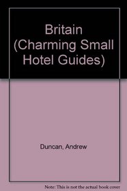 Britain 1999 (Charming Small Hotel Guides)
