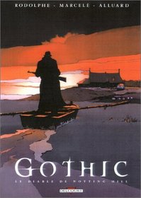 Gothic, tome 3 : Le Diable de Notting Hill