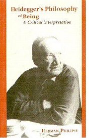 Heidegger's Philosophy of Being: A Critical Interpretation