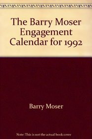The Barry Moser Engagement Calendar for 1992