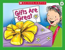 Gifts Are Great