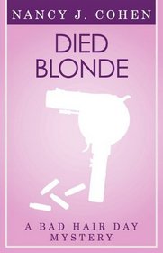 Died Blonde (Bad Hair Day, Bk 6)