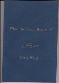 What the Black Box Said: Poems