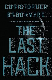 The Last Hack: A Jack Parlabane Thriller