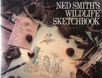 Ned Smith's Wildlife Sketchbook