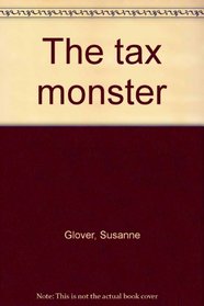 The tax monster