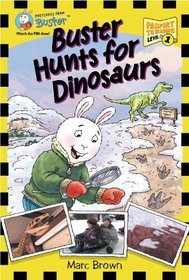 Buster Hunts For Dinosaurs (Turtleback School & Library Binding Edition)