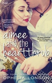 Aimee and the Heartthrob (Backstage Pass) (Volume 1)