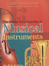 THE WORLD ENCYCLOPEDIA OF MUSICAL INSTRUMENTS