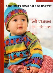 Baby Knits from Dale of Norway: Soft Treasures for Little Ones