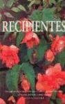Recipientes - Jardineria Practica (Spanish Edition)