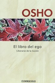 Libro del Ego, el (Spanish Edition)