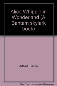 ALICE WHIPPLE/WONDER (Skylark)