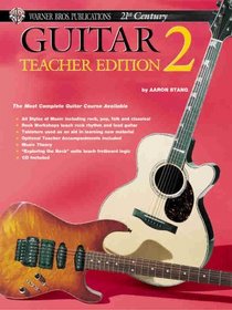 21st Century Guitar Teacher Edition 2 (Warner Bros. Publications 21st Century Guitar Course)