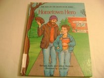 Hometown Hero: Featuring Scott Whittaker (Kids on the Block Book Series)