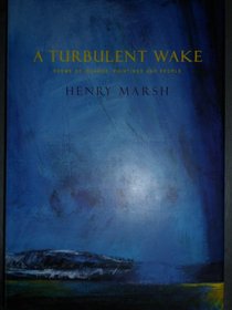 A Turbulent Wake: Poems of Islands, Paintings and People