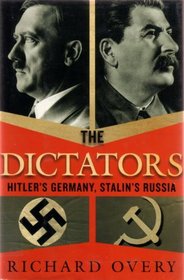 The Dictators: Hitler's Germany and Stalin's Russia