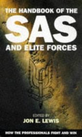The Handbook of the SAS and Elite Forces: How the Professional's Fight and Win