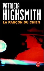 La Rancon Du Chien (French Edition)
