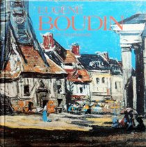 Eugene Boudin en Normandie: Centenaire de la mort du peintre, 4 juillet - 4 octobre 1998, Honfleur - Musee Eugene Boudin (French Edition)