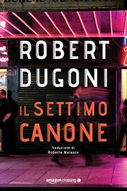 Il settimo canone (Italian Edition)