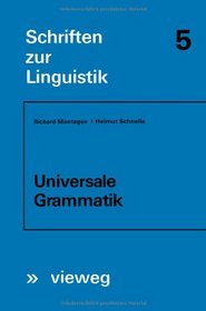 Universale Grammatik (Schriften zur Linguistik) (Volume 5) (German Edition)