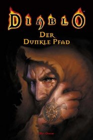 Diablo 2. Der dunkle Pfad.
