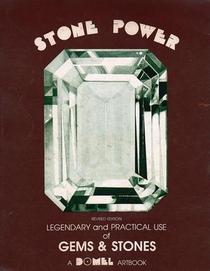 Stone Power: The Legendary and Practical Use of Gems and Stones