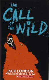 The Call Of The Wild (Scholastic Classics)