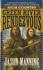 Green River Rendezvous (High Country, No 2)