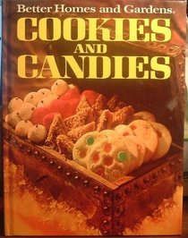 Cookies and Candies (Better Homes and Gardens Cookbook Series)
