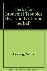 HERBS FOR BRONCHIAL TROUBLES