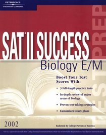 SAT II Success Biology E/M 2002 (Peterson's SAT II Success)
