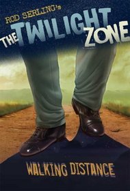 The Twilight Zone: Walking Distance (Rod Serling's the Twilight Zone)