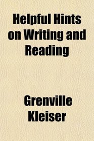 Helpful Hints on Writing and Reading
