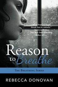 Reason to Breathe (Breathing, Bk 1)