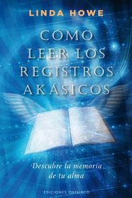 Como leer los registros akasicos (Coleccion Nueva Consciencia) (Spanish Edition)