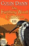 The Farthing Wood Collection III: Three Books in One (Animals of Farthing Wood)